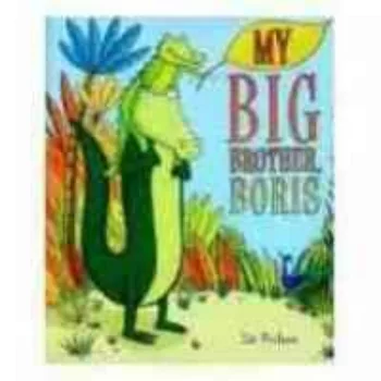 Storytime - My Big Brother Boris - Read Aloud Story
